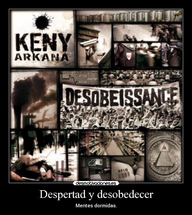 Despertad y desobedecer -