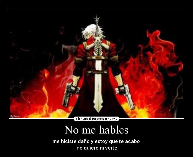 No me hables -