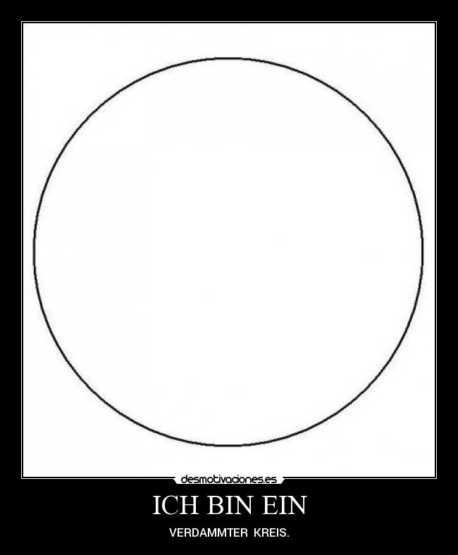 ICH BIN EIN -