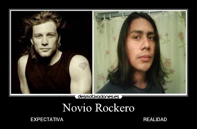 Novio Rockero - EXPECTATIVA                                                                  REALIDAD