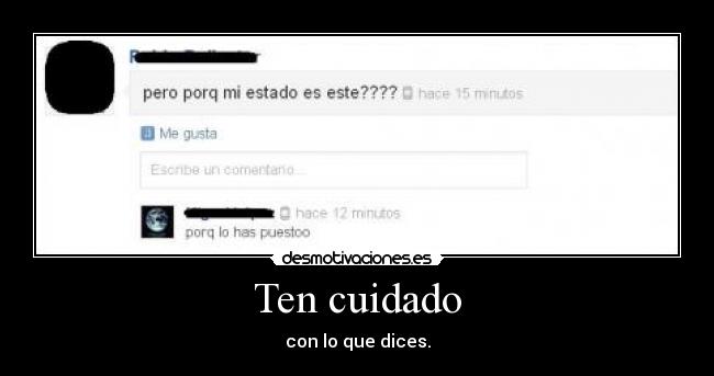 Ten cuidado - 