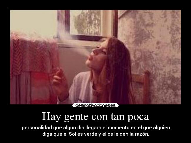 carteles se que muy exagerado pero esque pone histerica falta personalidad cartel 500 desmotivaciones