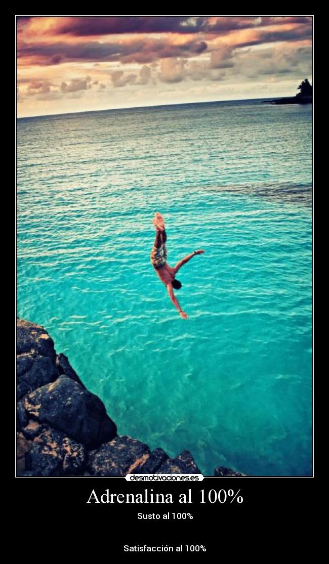 Adrenalina al 100% - Susto al 100%


Satisfacción al 100%