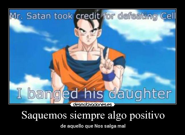 Saquemos siempre algo positivo - 