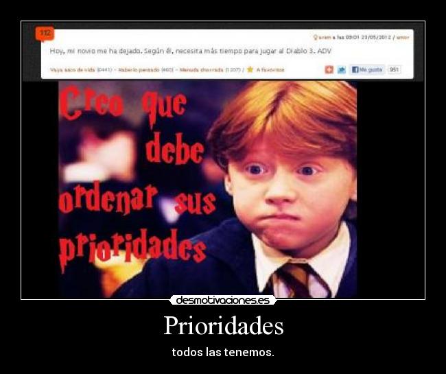 Prioridades - todos las tenemos.