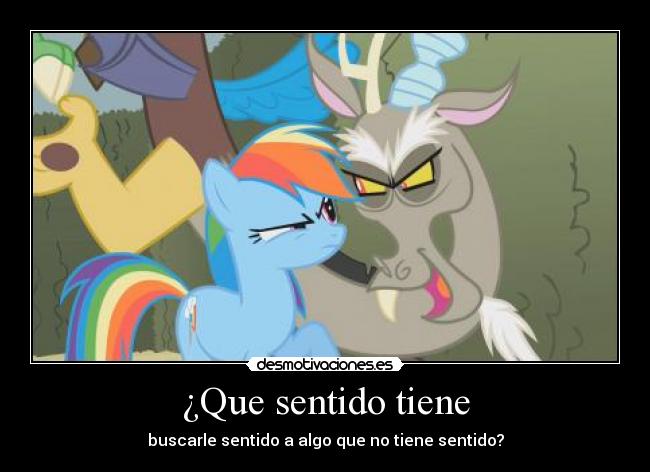 carteles little pony friendship magic rainbow dash discord desmotivaciones