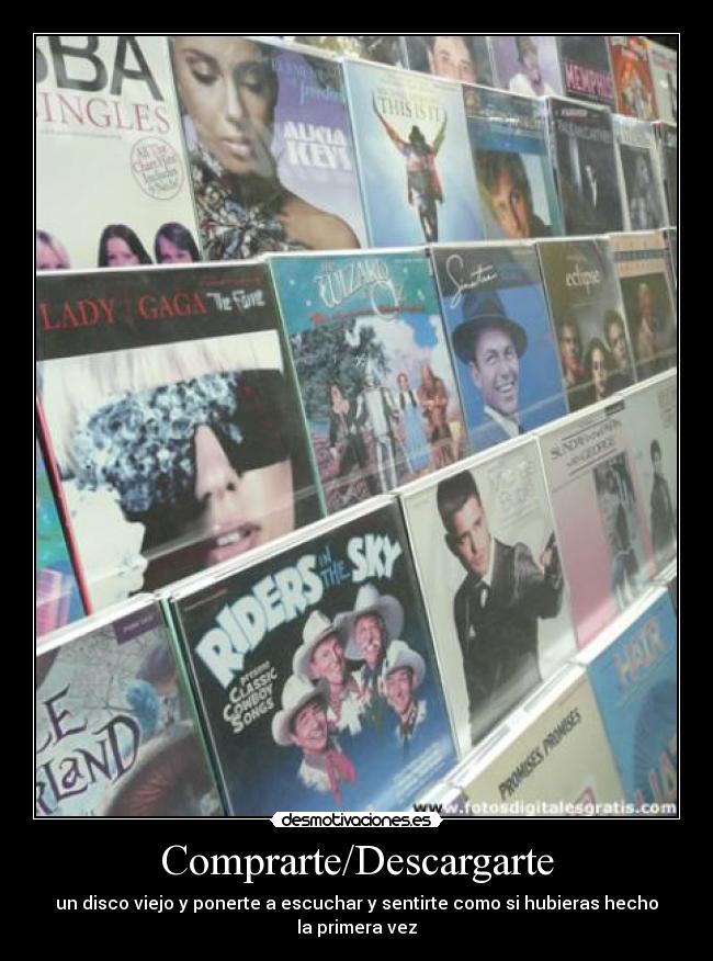 carteles comprarte descargarte desmotivaciones