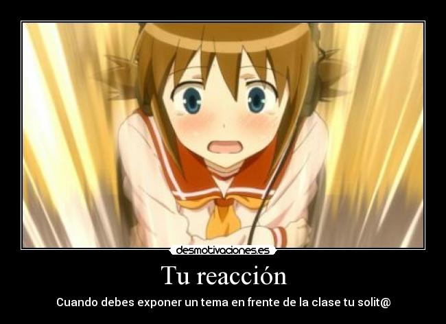 Tu reacción -