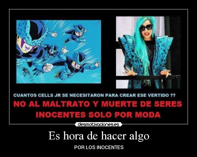 Es hora de hacer algo - POR LOS INOCENTES