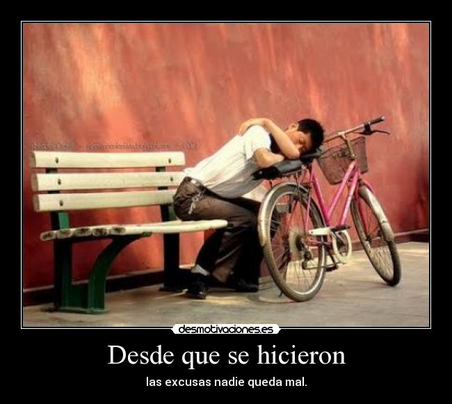 Desde que se hicieron -