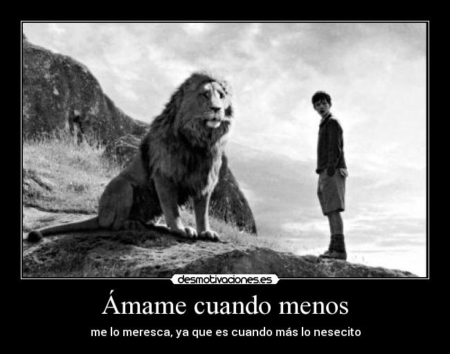 Ámame cuando menos -