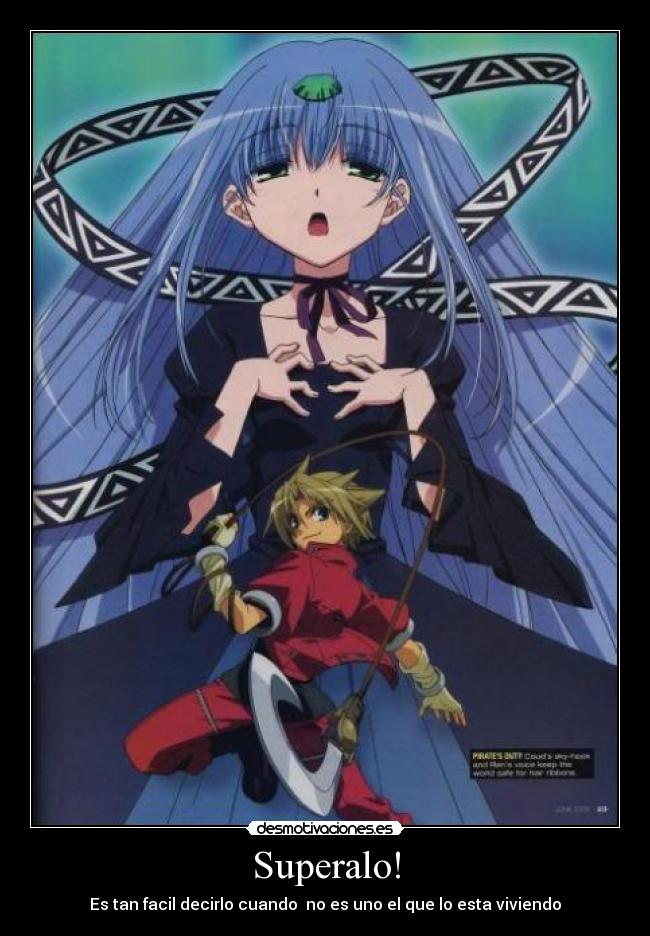 Superalo! - Es tan facil decirlo cuando  no es uno el que lo esta viviendo