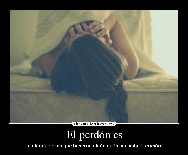 El perdón es - 