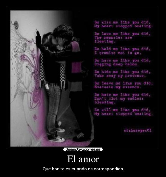 El amor - Que bonito es cuando es correspondido.