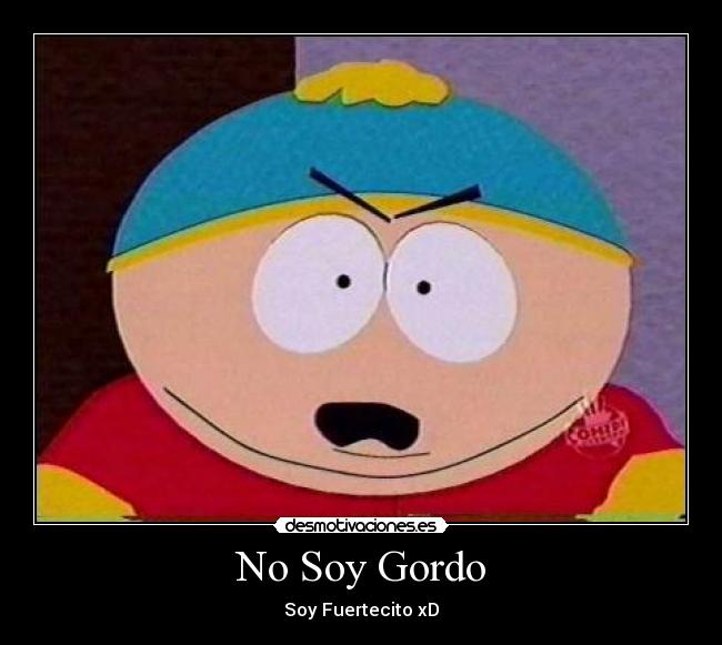 No Soy Gordo -