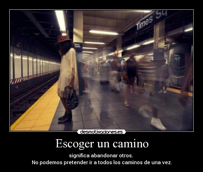 carteles escoger camino desmotivaciones