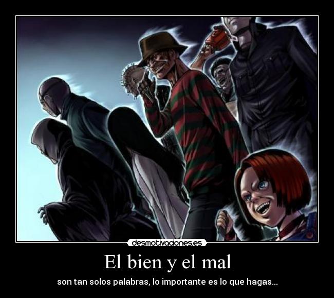 El bien y el mal -