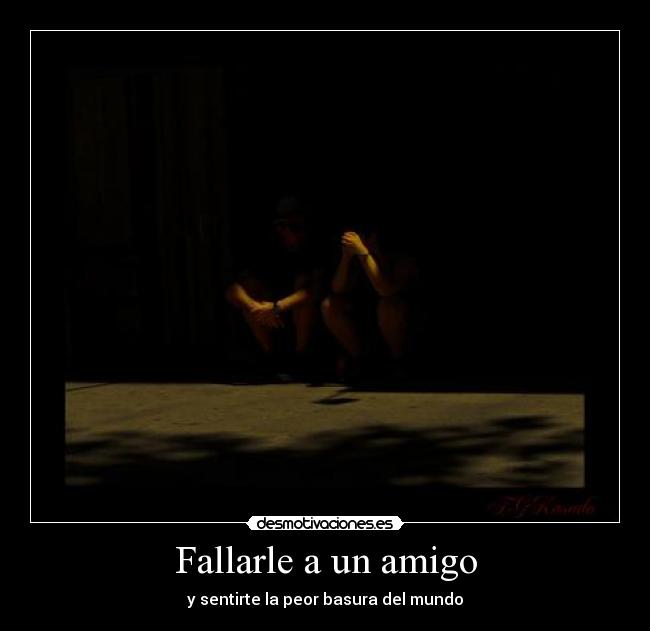 Fallarle a un amigo - 
