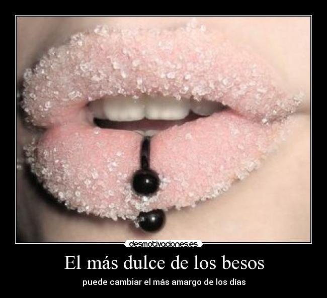 El más dulce de los besos -