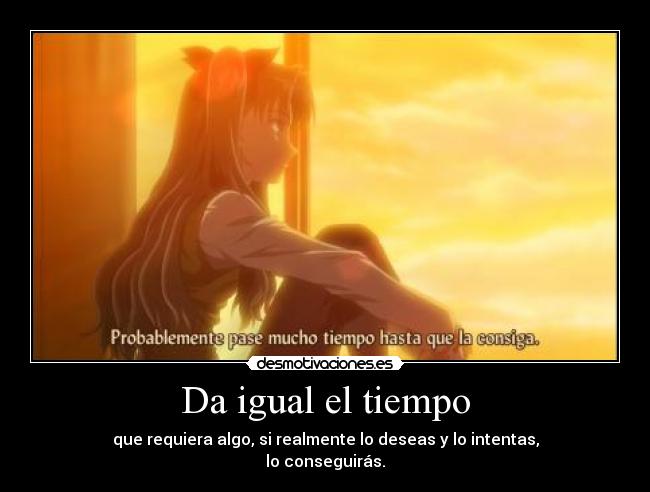 Da igual el tiempo - 