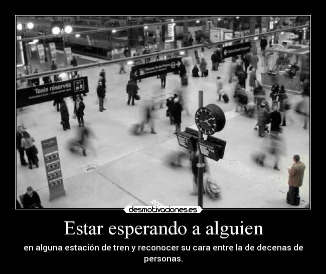 Estar esperando a alguien - 