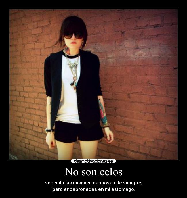 No son celos - 