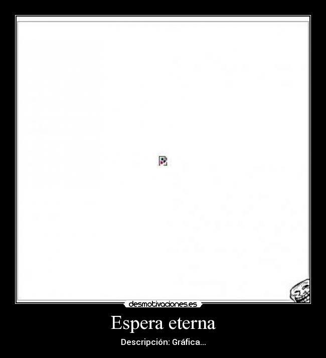 Espera eterna -