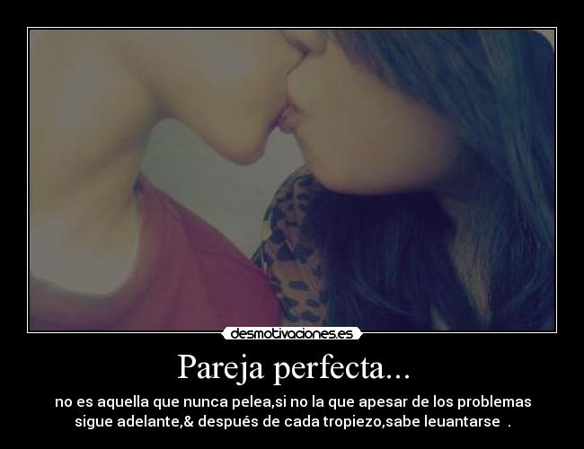 Pareja perfecta... - 