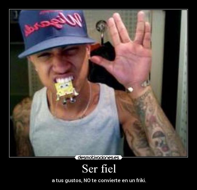 Ser fiel -
