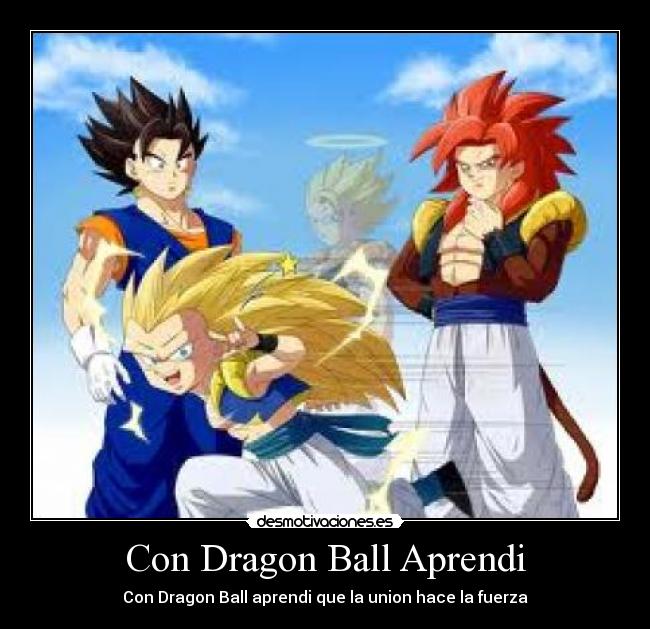 Con Dragon Ball Aprendi -