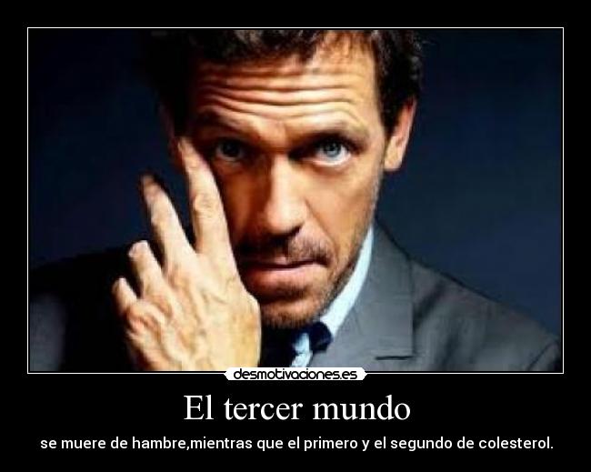 El tercer mundo | Desmotivaciones
