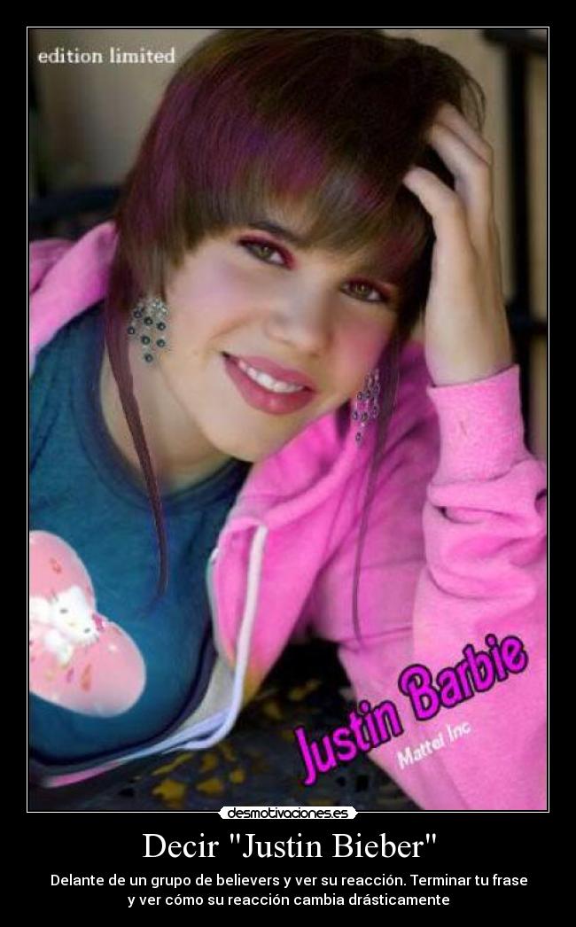 Decir Justin Bieber -