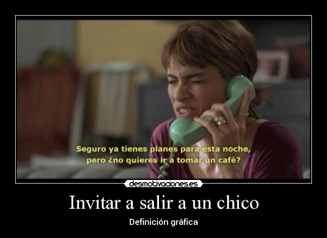 Invitar a salir a un chico - Definición gráfica