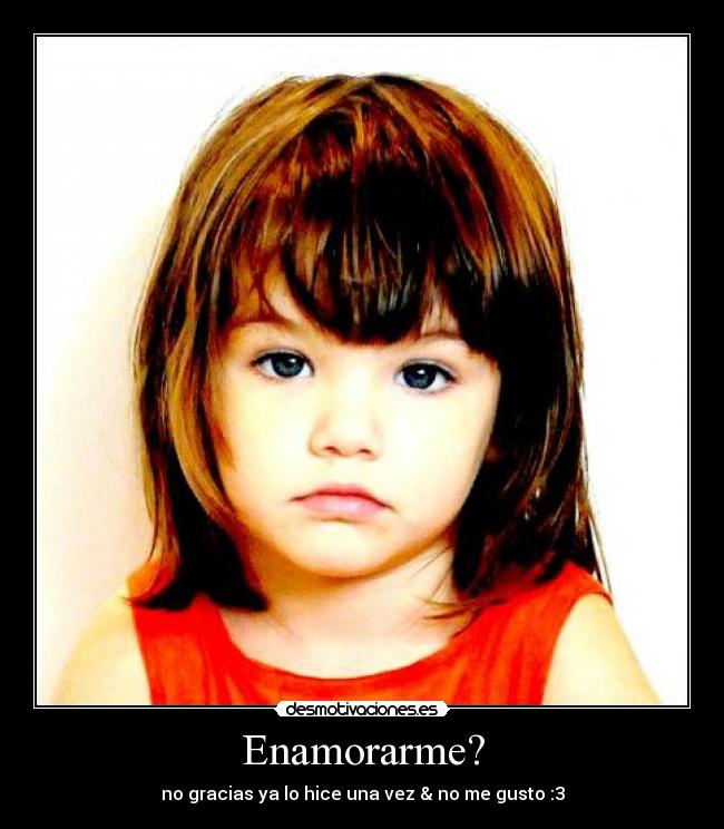 carteles enamorarme desmotivaciones