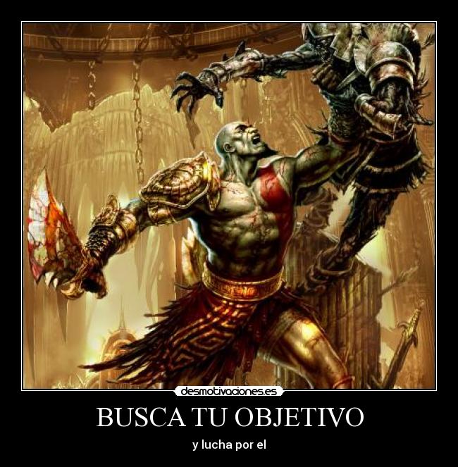 BUSCA TU OBJETIVO - y lucha por el