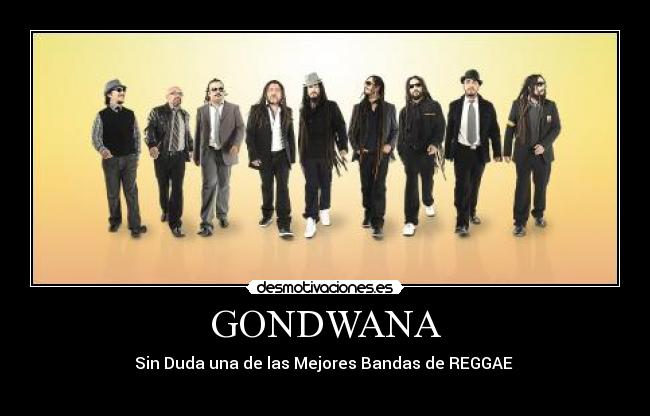 GONDWANA - Sin Duda una de las Mejores Bandas de REGGAE ♪
♥