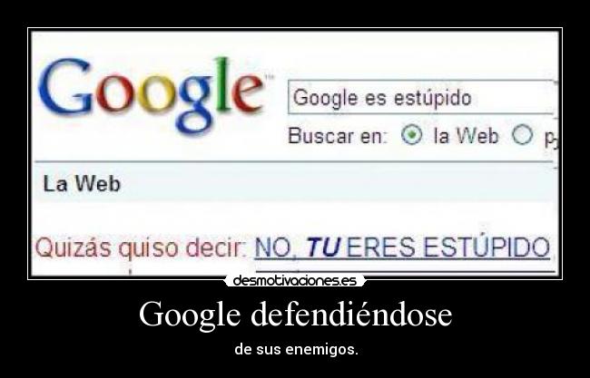 Google defendiéndose -
