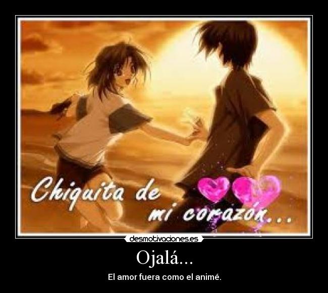 Ojalá... - 