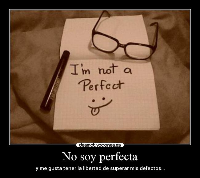 No soy perfecta -