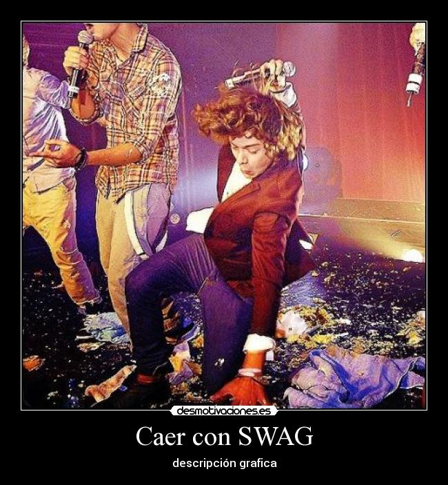 Caer con SWAG -