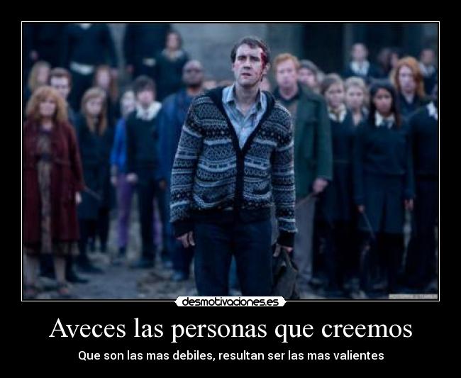 Aveces las personas que creemos - 