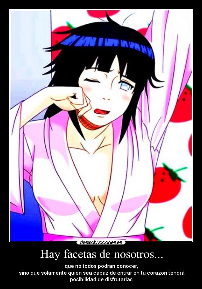Hay facetas de nosotros... -