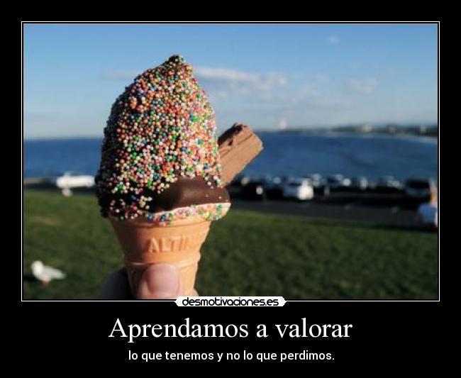 Aprendamos a valorar -