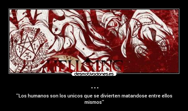 carteles alucard hellsing desmotivaciones