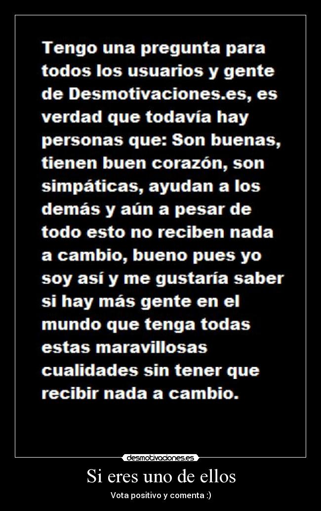 Si eres uno de ellos -