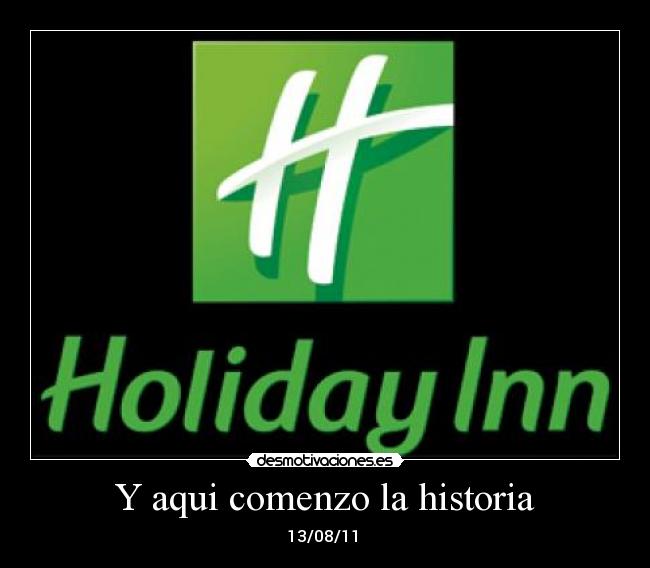 Y aqui comenzo la historia - 13/08/11 