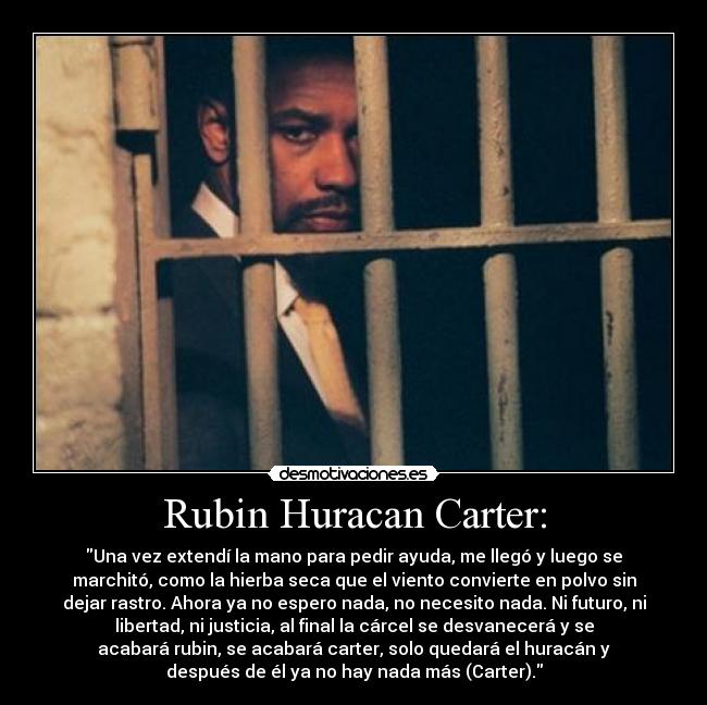 Rubin Huracan Carter: - 