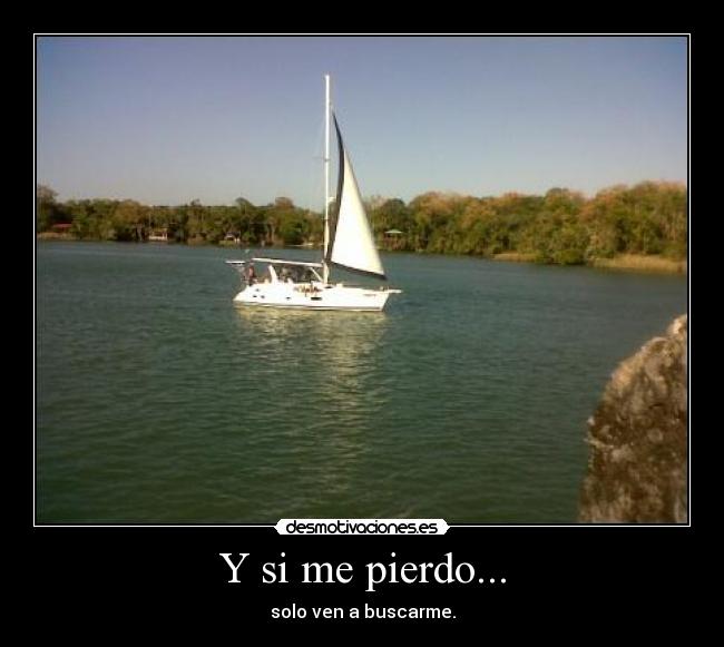 Y si me pierdo... - 