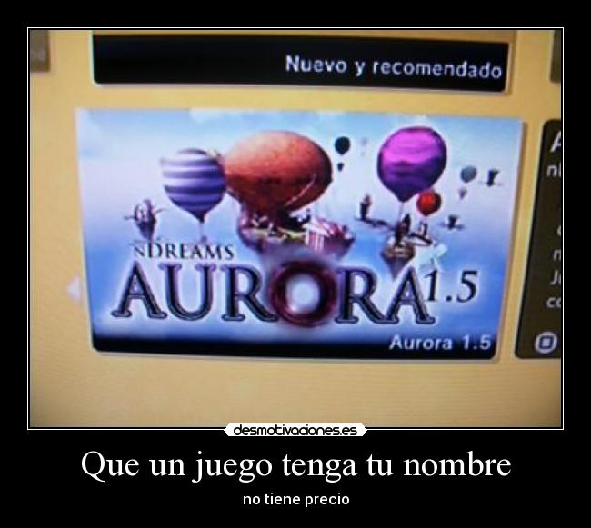 Que un juego tenga tu nombre - no tiene precio