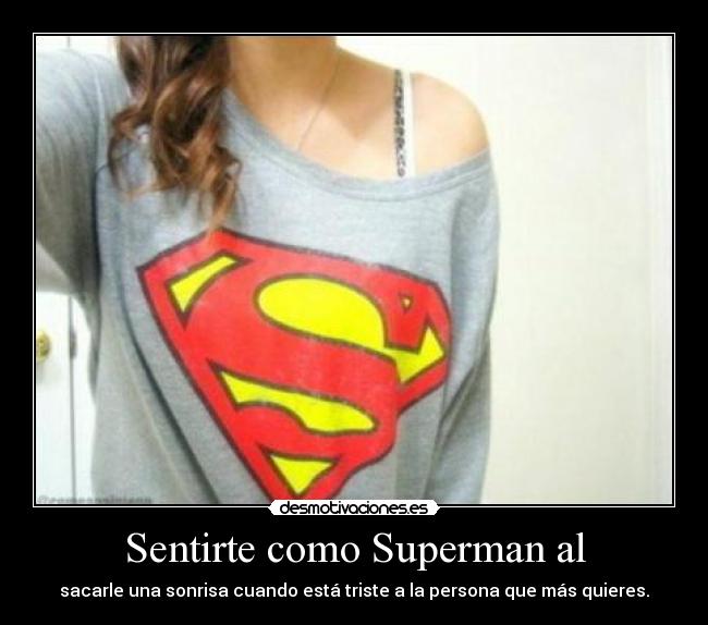 Sentirte como Superman al - 